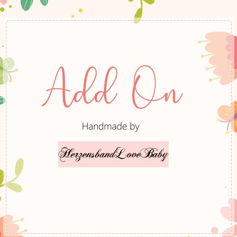 Add-On Add-On von HerzensbandLoveBaby