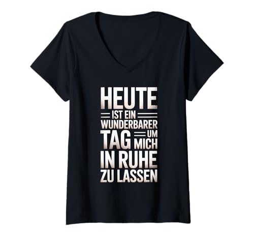 Damen Heute Ist Ein Wunderbarer Tag Sarkastischer Spruch T-Shirt mit V-Ausschnitt Damen Heute Ist Ein Wunderbarer Tag Sarkastischer Spruch T-Shirt mit V-Ausschnitt von Heute Ist Ein Wunderbarer Tag Sarkasmus Geschenk