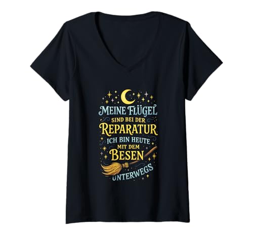 Damen Meine Flügel Sind Bei Der Reparatur Ich Bin Heu... T-Shirt mit V-Ausschnitt Damen Meine Flügel Sind Bei Der Reparatur Ich Bin Heu... T-Shirt mit V-Ausschnitt von Hexen Hexe Schwarzer Humor Lustiger Spruch