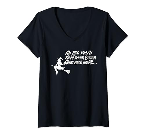 Damen Ab 250 KM/H Zieht Mein Besen Etwas Nach Rechts Hexe T-Shirt mit V-Ausschnitt Damen Ab 250 KM/H Zieht Mein Besen Etwas Nach Rechts Hexe T-Shirt mit V-Ausschnitt von Hexen und Hexenbesen - Alte Hexe