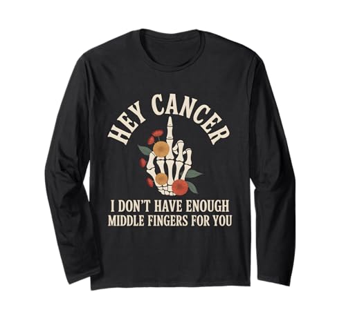 Hey Krebs Mittelfinger Krebs Floral Schädel Damen Herren Langarmshirt Hey Krebs Mittelfinger Krebs Floral Schädel Damen Herren Langarmshirt von Hey Cancer I Don't Have Enough Middle Fingers For