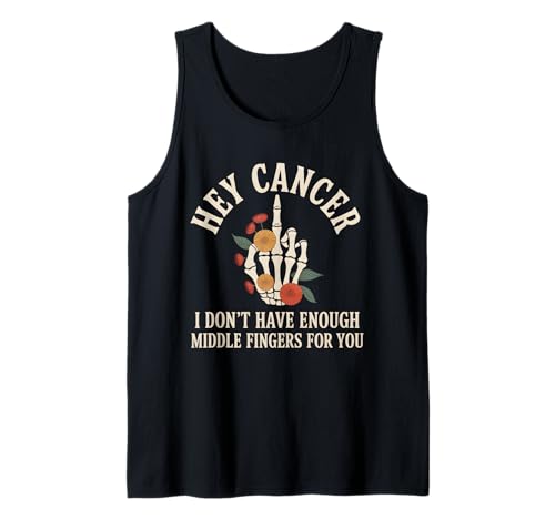 Hey Krebs Mittelfinger Krebs Floral Schädel Damen Herren Tank Top von Hey Cancer I Don't Have Enough Middle Fingers For