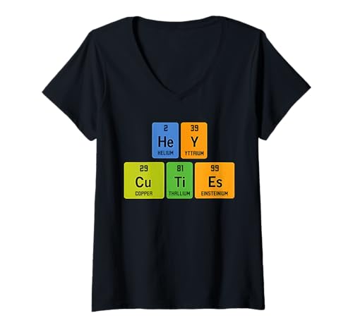 Damen Hey Cuties Funny Chemie Periodensystem Science Elements T-Shirt mit V-Ausschnitt Damen Hey Cuties Funny Chemie Periodensystem Science Elements T-Shirt mit V-Ausschnitt von Hey Cuties Funny Chemistry Periodic Table Science