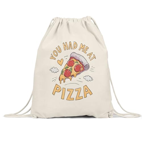 Hey!Print You had me at Pizza Turnbeutel Pizza Pizzabäcker Italien Pizzaliebhaber Pizzeria Pizza baker von Hey!Print