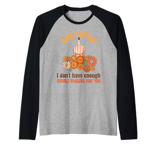 Hey Cancer Mittelfinger Krebs Bewusstsein Monat Mädchen Frauen Raglan von Hey cancer I Don't Have Enough Middle Fingers for