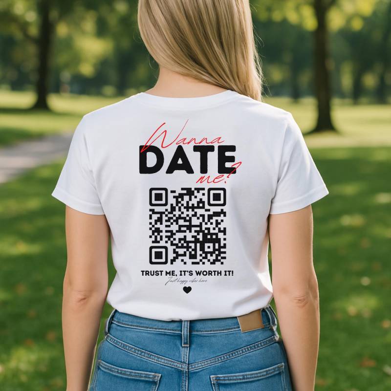 Wanna Date Me Qr Code Shirt - Personalisiertes Partyshirt Lustiges Malle T-Shirt Trinkshirt von HeyPapaDE