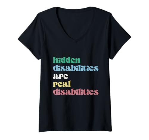 Damen Versteckte Behinderungen sind echt: Behinderung umarmen T-Shirt mit V-Ausschnitt Damen Versteckte Behinderungen sind echt: Behinderung umarmen T-Shirt mit V-Ausschnitt von Hidden Disabilities