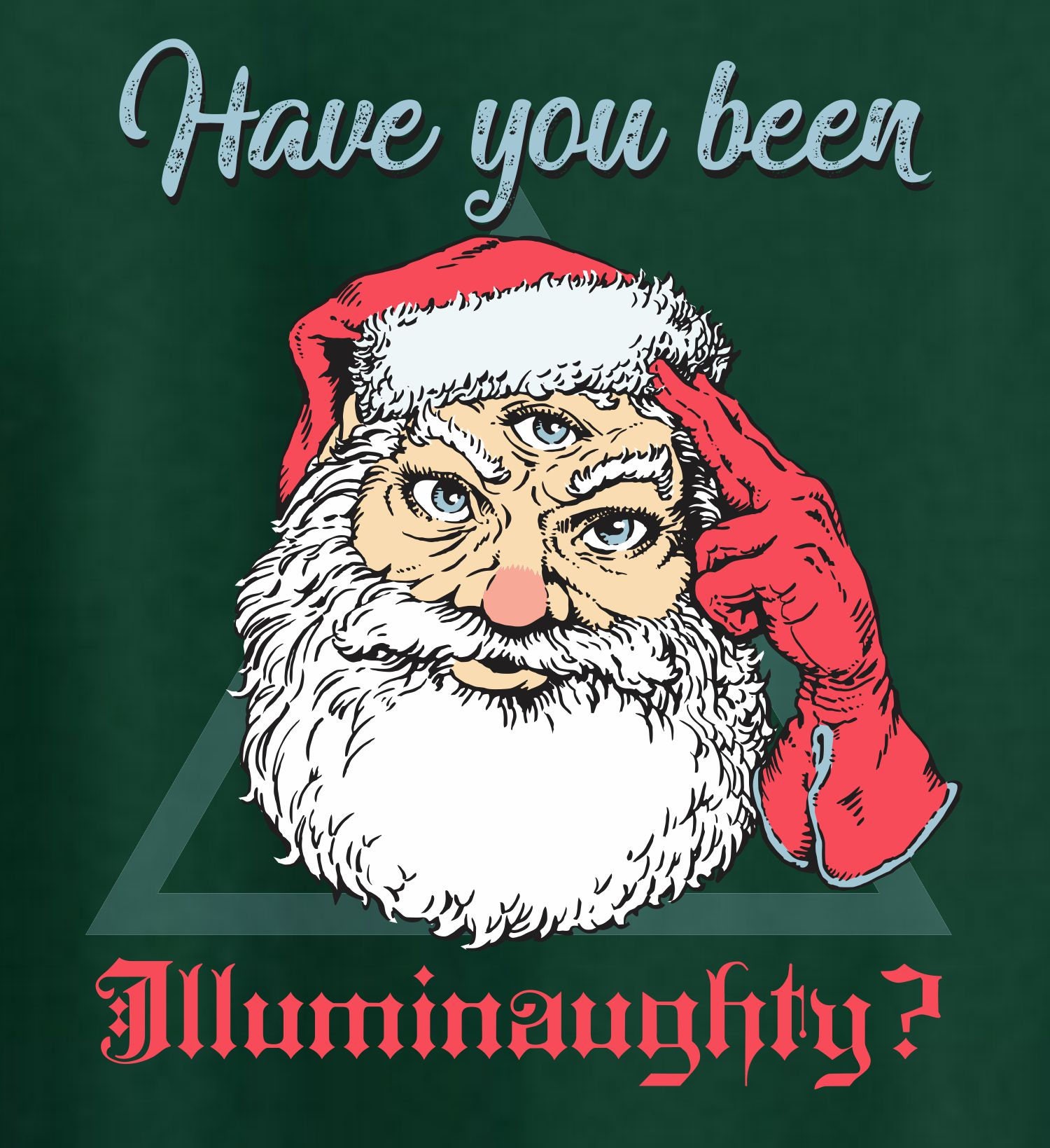 Warst Du Illuminaughty? Siebdruck Kurzarm Wald von HiddenEmperorX