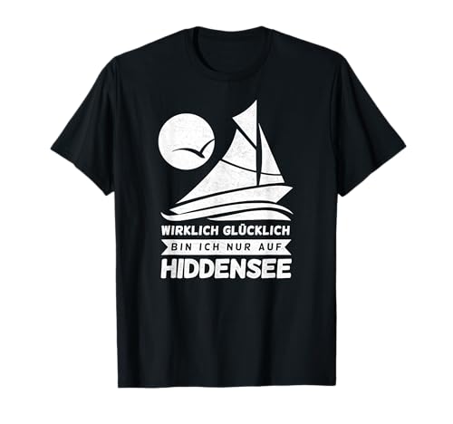Wirklich glücklich bin ich nur auf Hiddensee Damen Herren T-Shirt Wirklich glücklich bin ich nur auf Hiddensee Damen Herren T-Shirt von Hiddensee Geschenke Ostsee Souvenir Oberteile