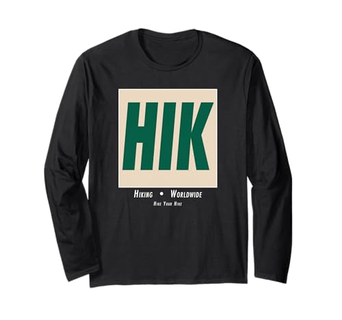 HIK Lustiger Wanderwitz für Outdoorsy Männer & Frauen Langarmshirt HIK Lustiger Wanderwitz für Outdoorsy Männer & Frauen Langarmshirt von Hike Your Hike Outfitters