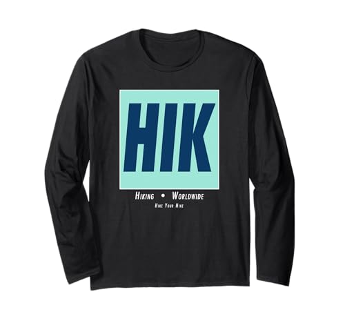 HIK Lustiger Wanderwitz für Outdoorsy Männer & Frauen Langarmshirt HIK Lustiger Wanderwitz für Outdoorsy Männer & Frauen Langarmshirt von Hike Your Hike Outfitters