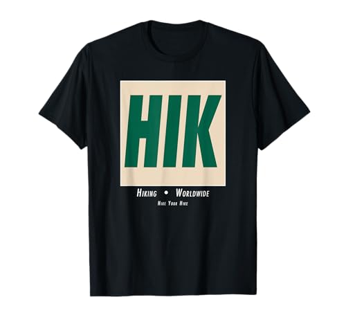 HIK Lustiger Wanderwitz für Outdoorsy Männer & Frauen T-Shirt HIK Lustiger Wanderwitz für Outdoorsy Männer & Frauen T-Shirt von Hike Your Hike Outfitters