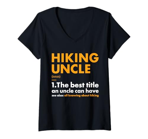 Damen Hiker Onkel Definition Wandern T-Shirt mit V-Ausschnitt Damen Hiker Onkel Definition Wandern T-Shirt mit V-Ausschnitt von Hiking Hobby Present Hiker Apparel
