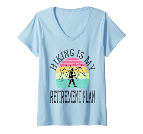 Damen Wandern ist Meine Altersvorsorge Bergwandern Im Ruhestand 2026 T-Shirt mit V-Ausschnitt von Hiking Is My Retirement Plan Retro Retirement 2026