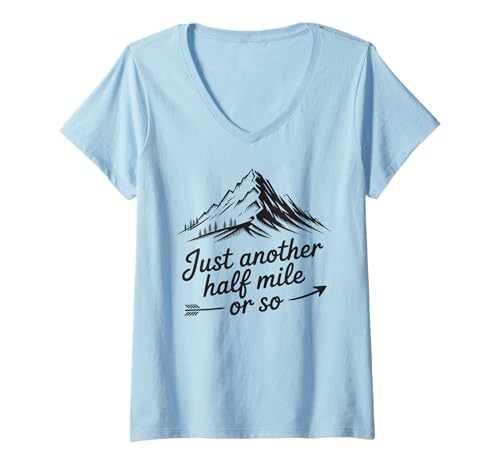 Damen Nur eine halbe Meile Wandern Bergsteigen Abenteuer T-Shirt mit V-Ausschnitt Damen Nur eine halbe Meile Wandern Bergsteigen Abenteuer T-Shirt mit V-Ausschnitt von Hiking Trekking Camping Backpacking Mountain Shirt