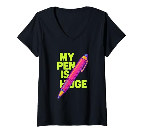 Damen My Pen is Huge Lustiger Witz für Erwachsene T-Shirt mit V-Ausschnitt Damen My Pen is Huge Lustiger Witz für Erwachsene T-Shirt mit V-Ausschnitt von Hilarious Adult Jokes