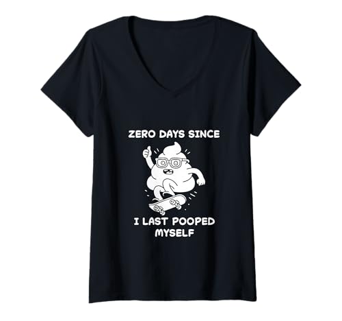 Damen Zero Days Since I Last Pooped Myself Skateboard Erwachsene Witz T-Shirt mit V-Ausschnitt Damen Zero Days Since I Last Pooped Myself Skateboard Erwachsene Witz T-Shirt mit V-Ausschnitt von Hilarious Adult Jokes