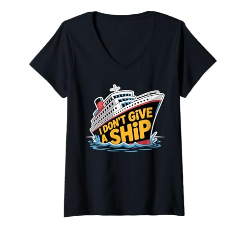 Damen I Don't Give A Ship Funny Cruise Vacation Nautical Pun T-Shirt mit V-Ausschnitt Damen I Don't Give A Ship Funny Cruise Vacation Nautical Pun T-Shirt mit V-Ausschnitt von Hilarious Family Cruising Trip Travel Gear
