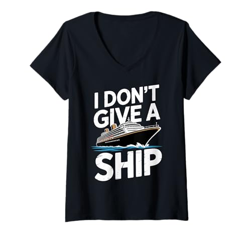 Damen I Don't Give A Ship Funny Cruise Vacation Nautical Pun T-Shirt mit V-Ausschnitt Damen I Don't Give A Ship Funny Cruise Vacation Nautical Pun T-Shirt mit V-Ausschnitt von Hilarious Family Cruising Trip Travel Gear