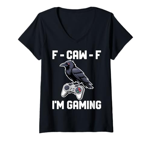 Damen Funny Raven Gamer F-Caw-F I'm Gaming Design T-Shirt mit V-Ausschnitt Damen Funny Raven Gamer F-Caw-F I'm Gaming Design T-Shirt mit V-Ausschnitt von Hilarious Gaming Raven Crow Gamer Humor Collective