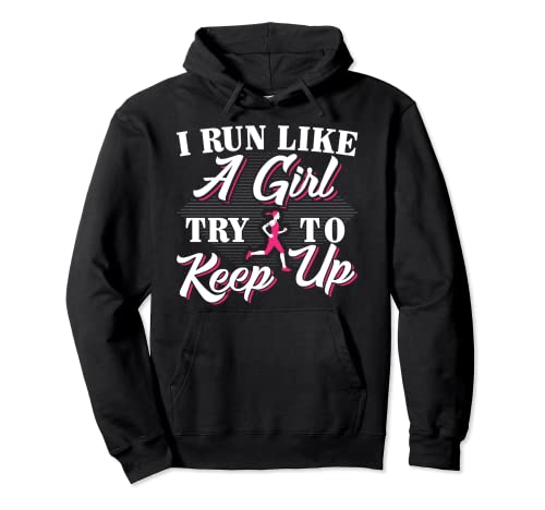I Run Like A Girl Frauen Jogging Laufen T-Shirt Pullover Hoodie I Run Like A Girl Frauen Jogging Laufen T-Shirt Pullover Hoodie von Hilarious Kindergarten Squad Gift