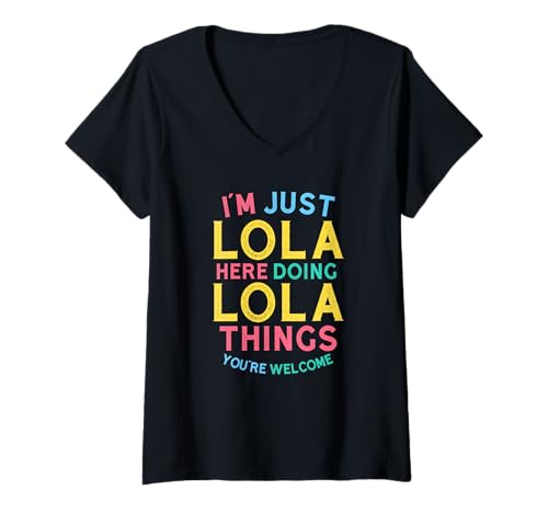 Damen Lola Macht Hier Lola-Dinge Lustiger Lola-Name T-Shirt mit V-Ausschnitt Damen Lola Macht Hier Lola-Dinge Lustiger Lola-Name T-Shirt mit V-Ausschnitt von Hilarious Lola Girl Name Stuff Corner