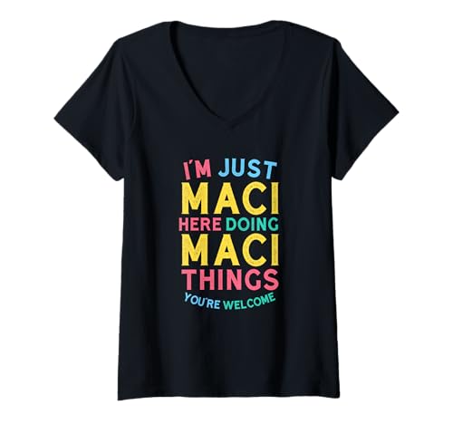 Damen Maci Hier Macht Maci Sachen Lustiger Maci Name T-Shirt mit V-Ausschnitt Damen Maci Hier Macht Maci Sachen Lustiger Maci Name T-Shirt mit V-Ausschnitt von Hilarious Maci Girl Name Stuff Corner