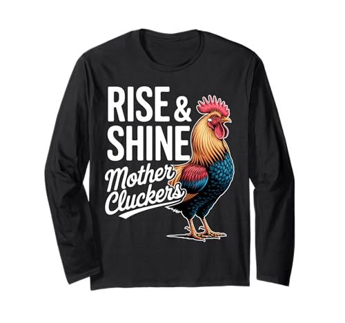 Rise and Shine Mother Cluckers Lustiger Hahn für Damen und Herren Langarmshirt Rise and Shine Mother Cluckers Lustiger Hahn für Damen und Herren Langarmshirt von Hilarious Morning Chicken Humor Gifts for Adults