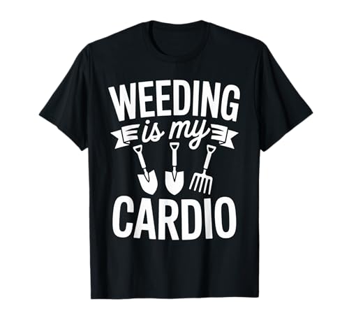 Lustiges Jäten ist Mein Cardio-Sprichwort Gartenhumor Damen Herren T-Shirt Lustiges Jäten ist Mein Cardio-Sprichwort Gartenhumor Damen Herren T-Shirt von Hilarious Yardwork Outdoor Hobby Landscaper Joke