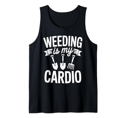 Lustiges Jäten ist Mein Cardio-Sprichwort Gartenhumor Damen Herren Tank Top Lustiges Jäten ist Mein Cardio-Sprichwort Gartenhumor Damen Herren Tank Top von Hilarious Yardwork Outdoor Hobby Landscaper Joke