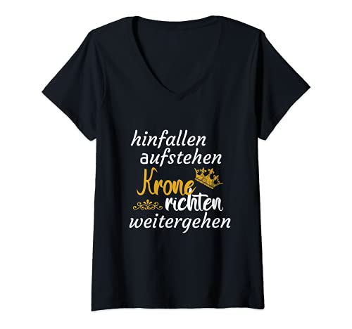 Damen Hinfallen aufstehen Krone richten weitergehen Frauen T-Shirt mit V-Ausschnitt Damen Hinfallen aufstehen Krone richten weitergehen Frauen T-Shirt mit V-Ausschnitt von Hinfallen aufstehen Krone richten weitergehen
