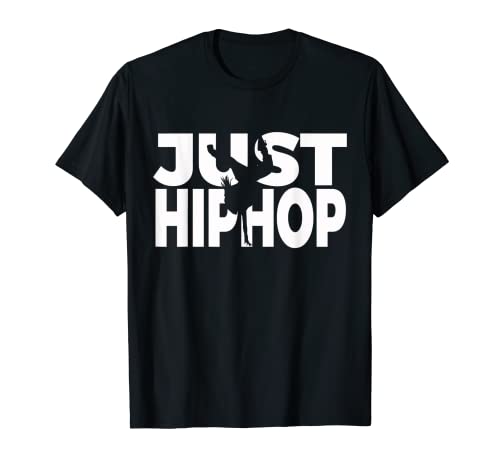 Just Hip Hop – Cool Breakdancing Girl Handstand T-Shirt Just Hip Hop – Cool Breakdancing Girl Handstand T-Shirt von Hip Hop Dancing Shirts for Dancers