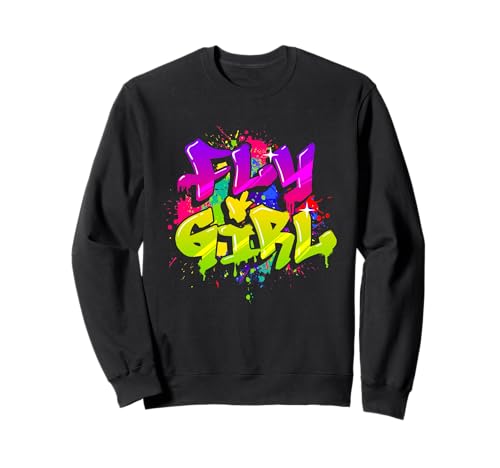 Fly Girl - 80er 90er Jahre Old School Hip Hop Dance Sweatshirt von Hip Hop Merch