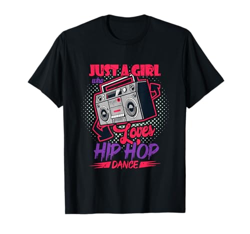 Nur ein Mädchen, das Hip Hop Dance liebt Hip Hop T-Shirt Nur ein Mädchen, das Hip Hop Dance liebt Hip Hop T-Shirt von Hip Hoppers, Dancers, Hip Hop Lovers