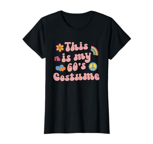 Damen This Is My 60s Costume Hippie Girl Halloween Kostüm T-Shirt von Hippie Girl Costume Halloween 1960s