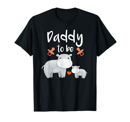 Daddy To Be Nilpferd Baby Shower Niedliches Tier T-Shirt Daddy To Be Nilpferd Baby Shower Niedliches Tier T-Shirt von Hippo Baby Shower Cute Animal Idea For Daddy To Be