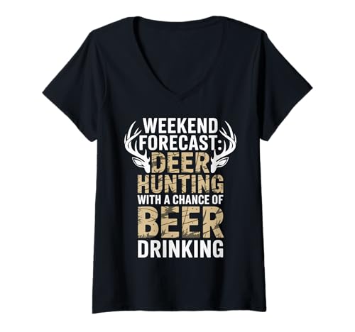 Damen Weekend Forecast Deer Hunting with A Chance of Beer Drinking T-Shirt mit V-Ausschnitt Damen Weekend Forecast Deer Hunting with A Chance of Beer Drinking T-Shirt mit V-Ausschnitt von Hirschjagd Bier Trinken Jäger Lustig