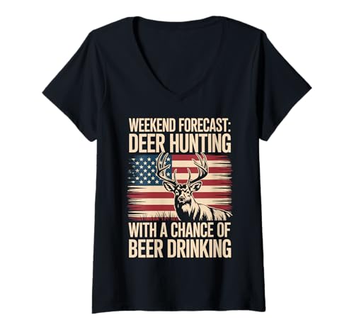 Damen Weekend Forecast Deer Hunting with A Chance of Beer Drinking T-Shirt mit V-Ausschnitt Damen Weekend Forecast Deer Hunting with A Chance of Beer Drinking T-Shirt mit V-Ausschnitt von Hirschjagd Bier Trinken Jäger Lustig