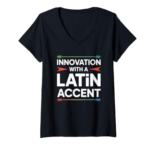 Damen Innovation mit lateinischem Akzent Hispanic Heritage Monat T-Shirt mit V-Ausschnitt Damen Innovation mit lateinischem Akzent Hispanic Heritage Monat T-Shirt mit V-Ausschnitt von Hispanic Heritage Latin Cultural Expression