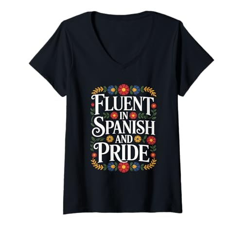 Damen Fließend in Spanisch und Stolz Hispanic Heritage Month T-Shirt mit V-Ausschnitt Damen Fließend in Spanisch und Stolz Hispanic Heritage Month T-Shirt mit V-Ausschnitt von Hispanic Heritage Latin Cultural Pride