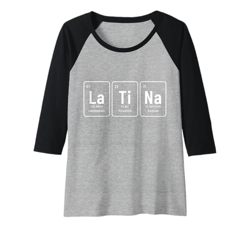 Damen Monat des hispanischen Erbes der Periodischen Elemente in Latina Raglan von Hispanic Heritage - Latina Apparel & Gifts