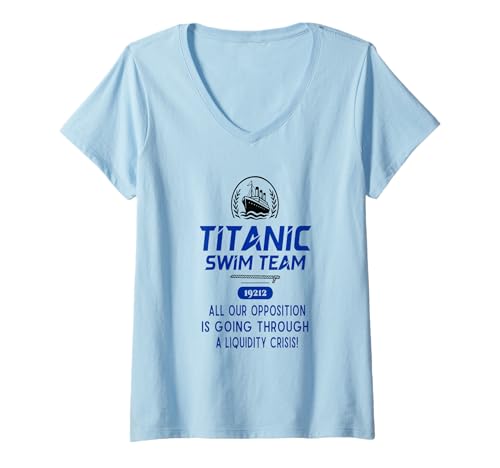 Damen Titanic Swim Team Unsere gesamte Opposition durchläuft eine T-Shirt mit V-Ausschnitt Damen Titanic Swim Team Unsere gesamte Opposition durchläuft eine T-Shirt mit V-Ausschnitt von Historical Humor Titanic Swim Team Parody