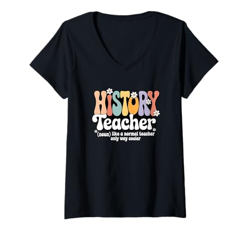 Damen Retro Groovy Geschichtslehrer Weltgeschichte Sozialkunde T-Shirt mit V-Ausschnitt Damen Retro Groovy Geschichtslehrer Weltgeschichte Sozialkunde T-Shirt mit V-Ausschnitt von History Teacher Apparel for Women & Men