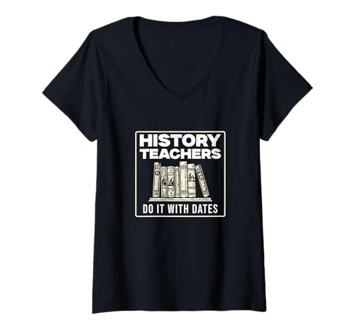Damen Geschichtslehrer tun es mit Daten, lustige Geschichte Bildung T-Shirt mit V-Ausschnitt Damen Geschichtslehrer tun es mit Daten, lustige Geschichte Bildung T-Shirt mit V-Ausschnitt von History Timeline Drip