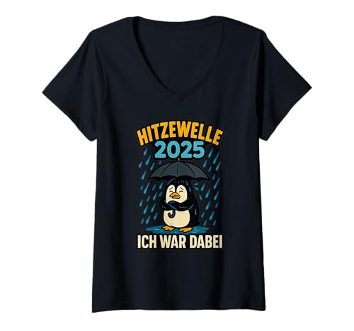 Damen Hitzewelle 2025 Ich War Dabei Satirisches Sommer Hitze Meme T-Shirt mit V-Ausschnitt Damen Hitzewelle 2025 Ich War Dabei Satirisches Sommer Hitze Meme T-Shirt mit V-Ausschnitt von Hitze Chroniken 2025 Klima Satire Kunstwerk