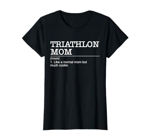 Definition Triathlon Mama Triathlet Athlet Schwimmen Laufen T-Shirt Definition Triathlon Mama Triathlet Athlet Schwimmen Laufen T-Shirt von Hobby Occupation Endurance Competition Sports