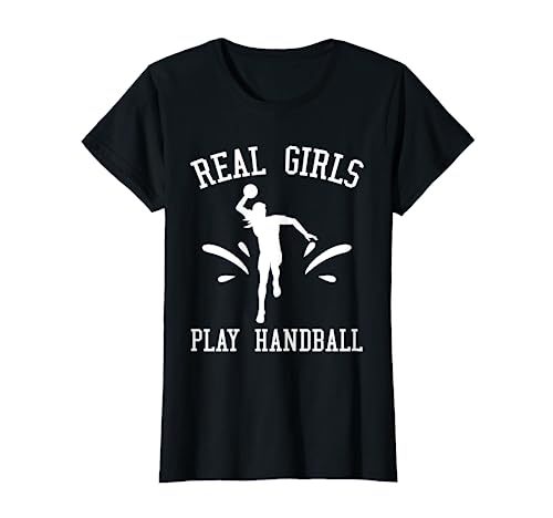 Real Girls Play Handball Handball Ballerina Geschenk Mädchen Team T-Shirt von Hobby Sportarten Ballsportarten Verein Geschenke