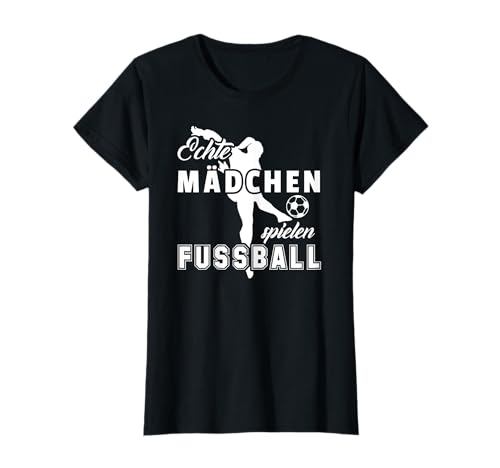 Echte Mädchen Spielen Fussball Geschenk Fußballerin T-Shirt Echte Mädchen Spielen Fussball Geschenk Fußballerin T-Shirt von Hobby Sportarten Geschenke Frauen Soccer