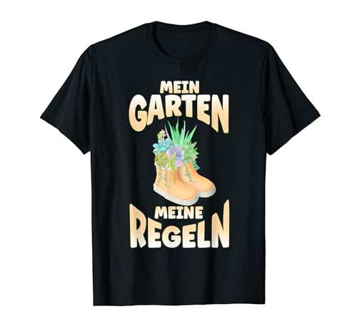 Mein Garten Meine Regeln Gärtner Gummistiefel Damen T-Shirt von Hobbygärtner & Gartenliebhaber Schrebergarten