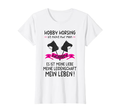 Hobby Horse Mädchen Hobby Horsing Reiterin Pferde Spruch T-Shirt Hobby Horse Mädchen Hobby Horsing Reiterin Pferde Spruch T-Shirt von Hobbyhorse Reiten Steckenpferd Reitsport Design